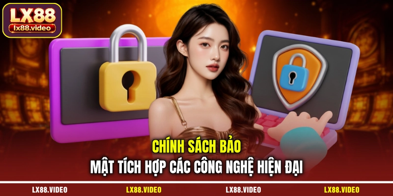 chinh-sach-bao-mat-tich-hop-cac-cong-nghe-hien-dai